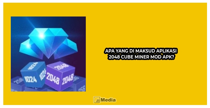 Apa yang di Maksud Aplikasi 2048 Cube Miner Mod Apk?