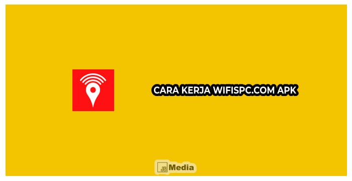 Cara Kerja WiFispc.com Apk