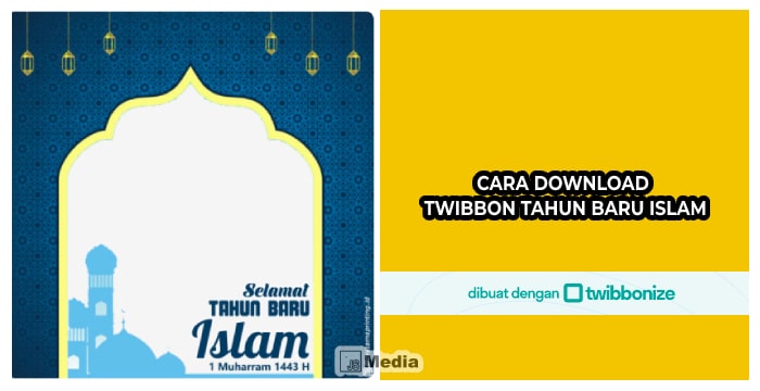 Cara Download Twibbon Tahun Baru Islam