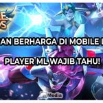 Pelajaran Berharga di Mobile Legends, Player ML Wajib Tahu!