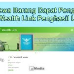 Wealth Link Penghasil Uang : Cuma Sewa Barang Dapat Penghasilan