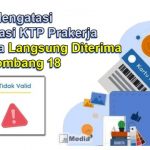 Cara Verifikasi KTP Prakerja, Langsung Diterima di Gelombang 18!