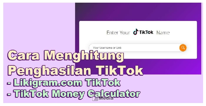 Cara Menghitung Penghasilan Likigram.com TikTok