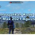 Cara Mendapatkan Kode Aktivasi FF Max 2021 Agustus