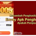 Envoy Apk Penghasil Uang, Apakah Penipuan?