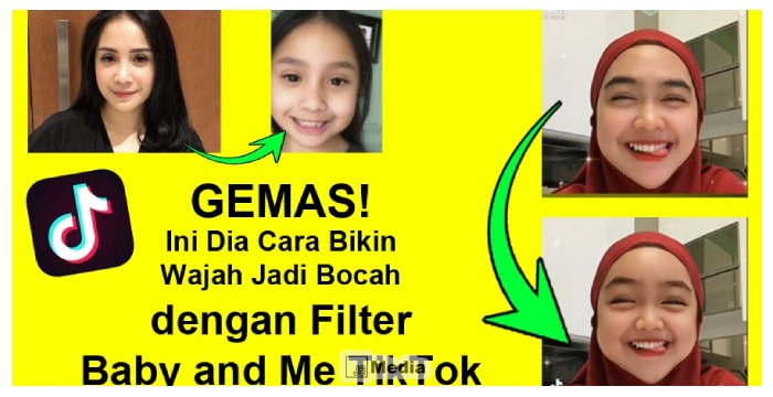 Efek Filter Baby and Me TikTok, Bikin Wajah Jadi Bocah Ini Caranya!