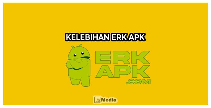 Advantages of Erk Apk