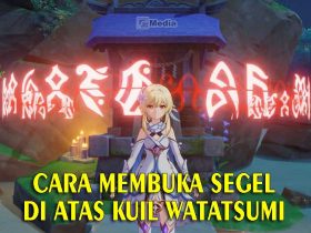 Cara Membuka Segel Kuil Watatsumi