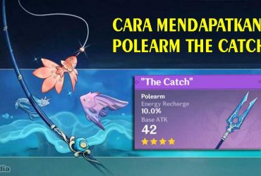 Cara Mendapatkan Polearm The Catch