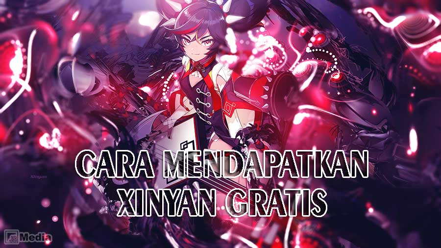 Cara Mendapatkan Xinyan Gratis