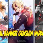 Jadwal Banner Genshin Impat 2.2