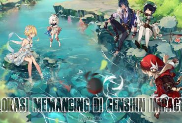 Lokasi Memancing di Genshin Impact