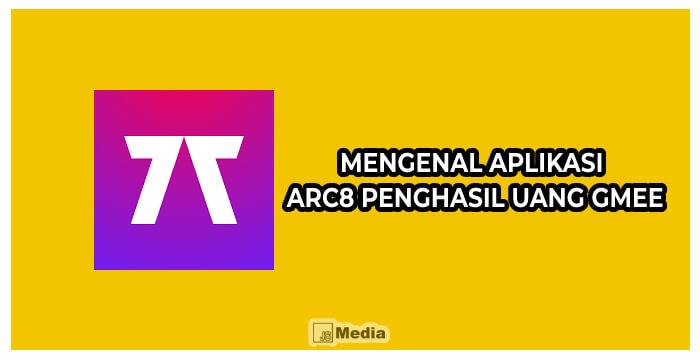 Mengenal Aplikasi ARC8 Penghasil Uang GMEE