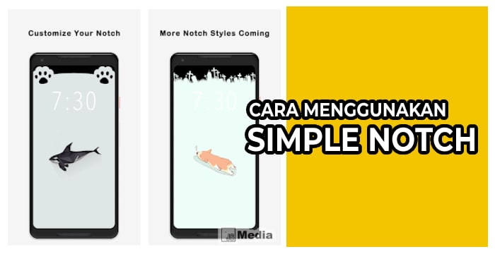 Cara Menggunakan Simple Notch Apk