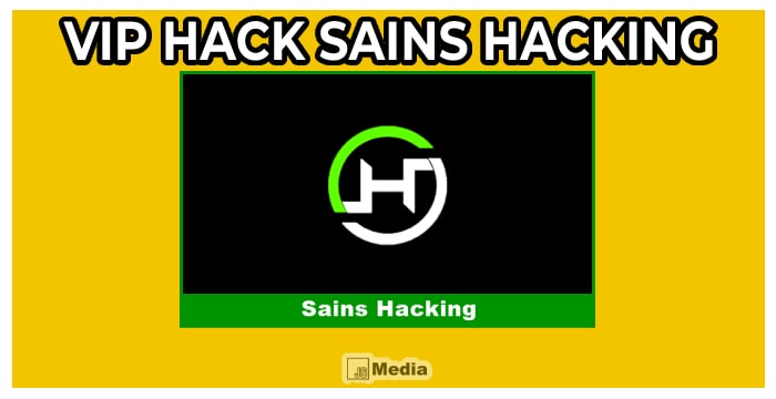 Apa Itu VIP Hack Sains Hacking APK?