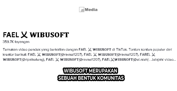 乂 Wibusoft Merupakan Sebuah Bentuk Komunitas