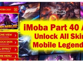 Download iMoba Part 40 Apk: Unlock Semua Skin Gratis MLBB