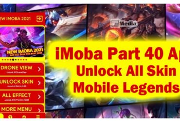 Download iMoba Part 40 Apk: Unlock Semua Skin Gratis MLBB