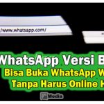 WhatsApp Beta: Benarkah Bisa 1 Nomor untuk 2 Ponsel? Ini Faktanya