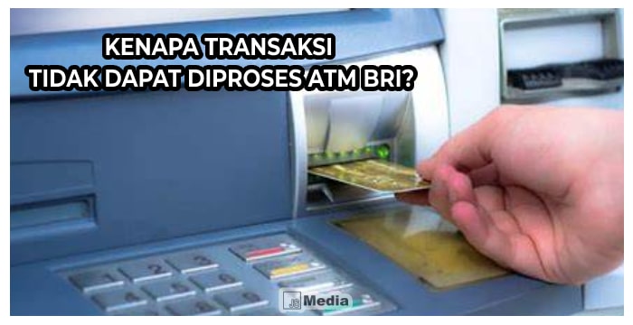 Kenapa Transaksi Tidak Dapat Diproses ATM BRI?