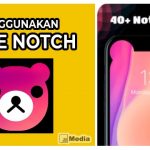 Cara Menggunakan Simple Notch Apk, Wallpaper Bikin Gemes