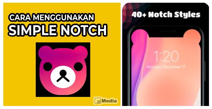 Cara Menggunakan Simple Notch Apk, Wallpaper Bikin Gemes