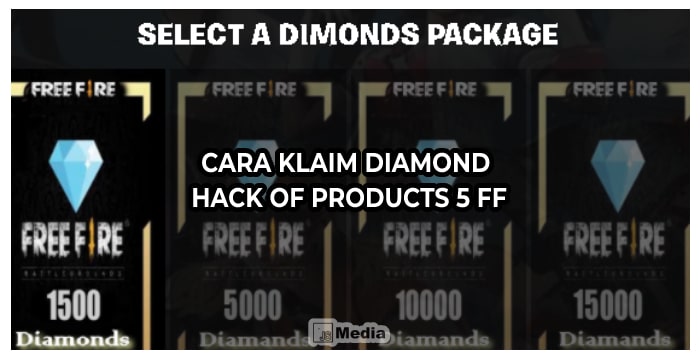 Cara Klaim Diamond Hack of Products 5 FF