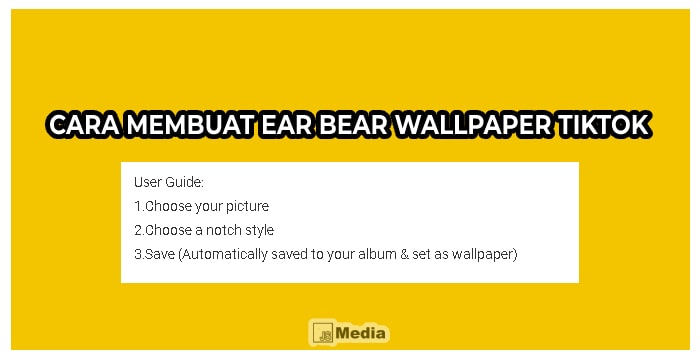 Cara Membuat Ear Bear Wallpaper Tiktok