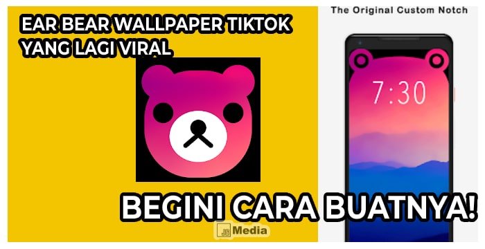 Ear Bear Wallpaper TikTok yang Lagi Viral, Begini Cara Buatnya!