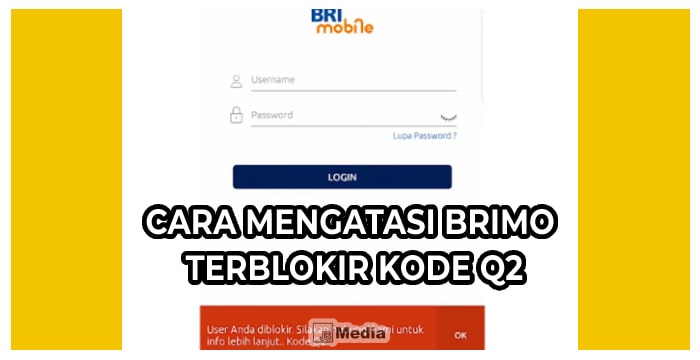 Cara Mengatasi BRImo Terblokir Kode Q2