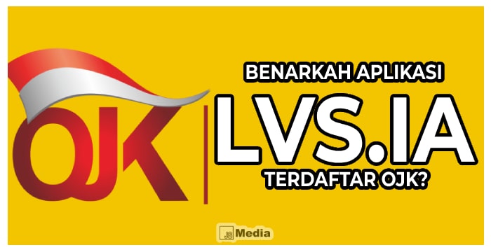 Benarkah Aplikasi Lvs.Ia Terdaftar OJK?