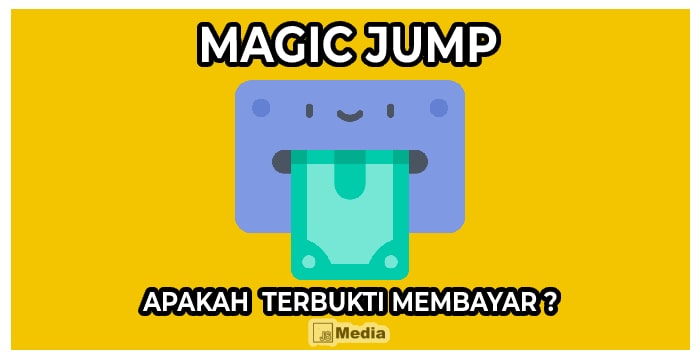 Apakah Magic Jump Terbukti Membayar ?