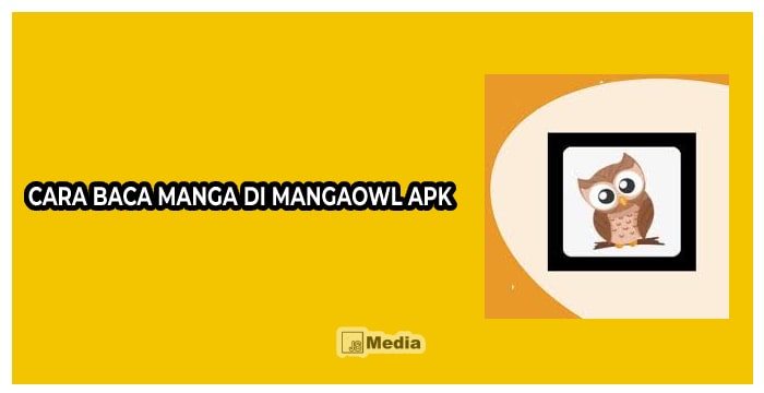 Cara Baca Manga di MangaOwl Apk