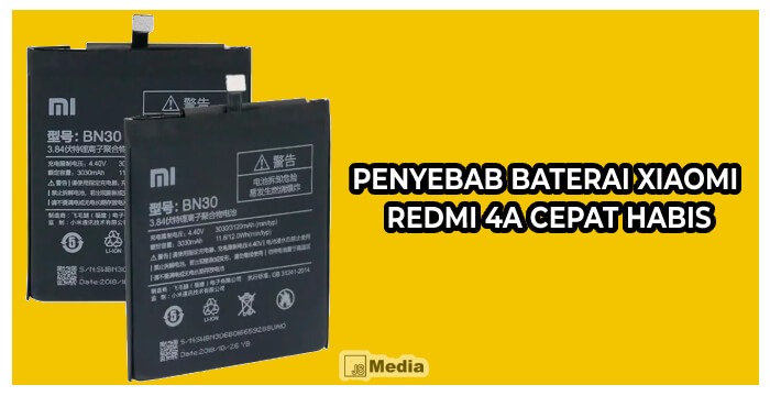 Penyebab Baterai Xiaomi Redmi 4a Cepat Habis