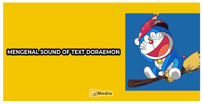 Mengenal Sound of Text Doraemon