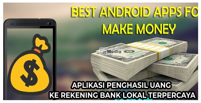 Aplikasi Penghasil Uang ke Rekening Bank Lokal