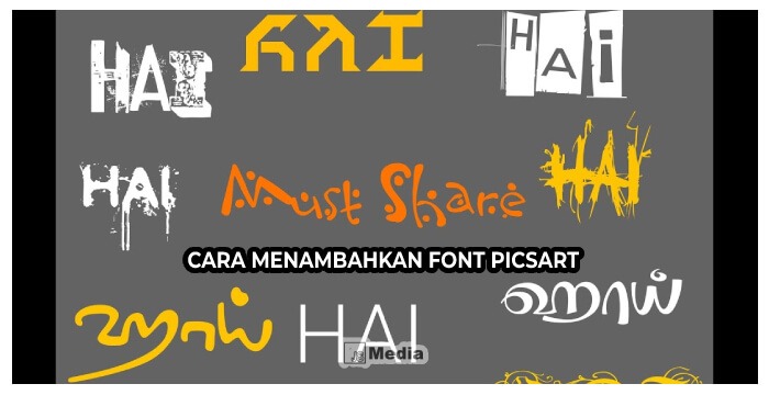 Cara Menambahkan Font PicsArt