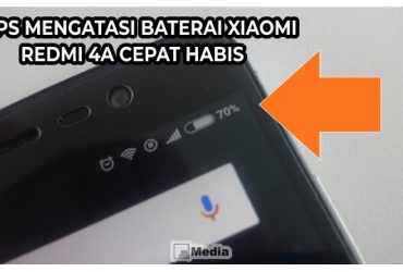 Mengatasi Baterai Xiaomi Redmi 4a Cepat Habis