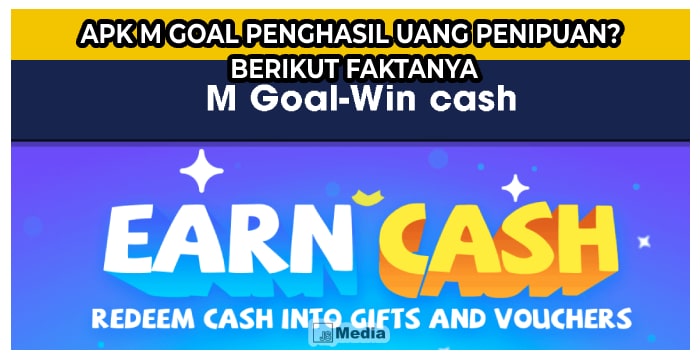 Apk M Goal Penghasil Uang Penipuan? Berikut Faktanya