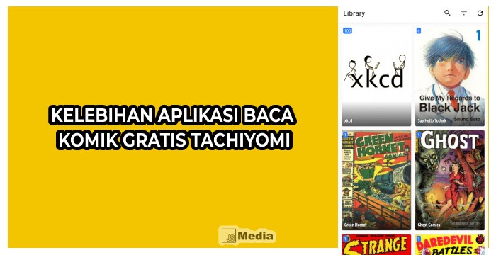 Kelebihan Aplikasi Baca Komik Gratis Tachiyomi