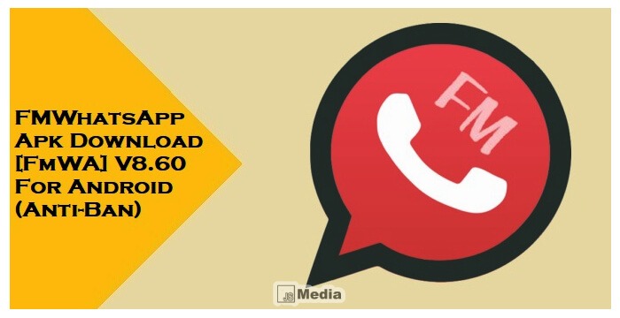 Download FM Whatsapp 8.60 Apk, Lindungi Akun Dari Peretasan