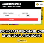 H3X Mcraft Penghasil Koin, Situs Legal atau Scam?