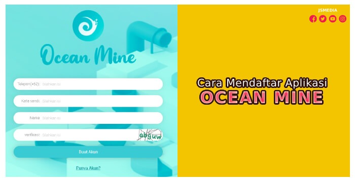 Cara Mendaftar Aplikasi Ocean Mine