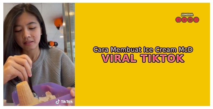 Cara Membuat Ice Cream McD Viral TikTok