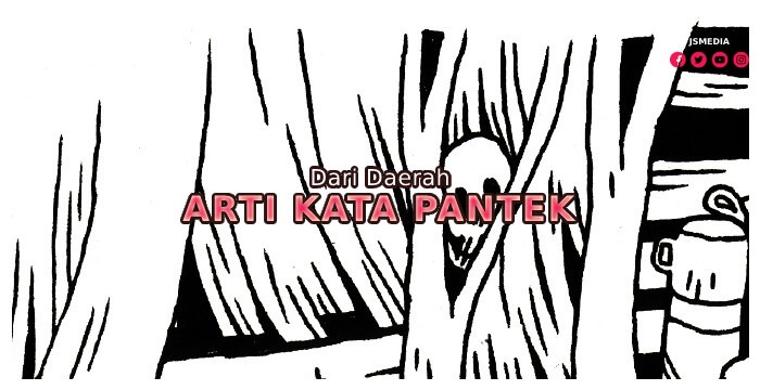 Arti Kata Pantek Dari Daerah