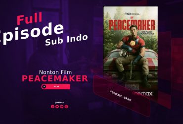 Nonton Film Peacemaker Full Episode Sub Indo