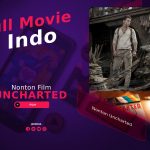 Nonton Uncharted Full Movie Sub Indo Lk21 Indoxxi Dramaindo