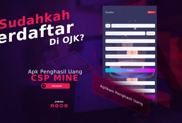 CSP Mine Apk Penghasil Uang, Sudahkah Terdaftar Di OJK?