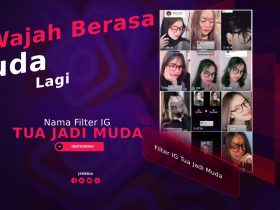 Nama Filter IG Tua Jadi Muda