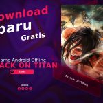 Download Game Attack on Titan Android Offline Terbaru Gratis